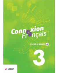 Connexion Français 3 - Livre-cahier