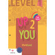 Up 2 You - workbook color + CD (level 1)